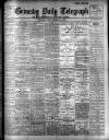 Grimsby Daily Telegraph Monday 03 September 1906 Page 1
