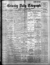 Grimsby Daily Telegraph Monday 03 December 1906 Page 1