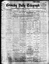 Grimsby Daily Telegraph Tuesday 01 September 1908 Page 1