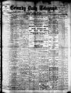 Grimsby Daily Telegraph Friday 18 March 1910 Page 1