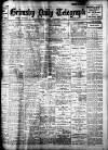 Grimsby Daily Telegraph Monday 03 October 1910 Page 1