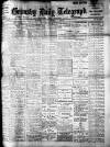 Grimsby Daily Telegraph Tuesday 01 November 1910 Page 1