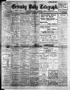 Grimsby Daily Telegraph Tuesday 07 February 1911 Page 1
