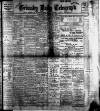 Grimsby Daily Telegraph Saturday 29 April 1911 Page 1
