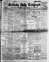 Grimsby Daily Telegraph Tuesday 08 August 1911 Page 1