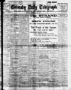 Grimsby Daily Telegraph Friday 23 February 1912 Page 1