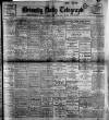 Grimsby Daily Telegraph Saturday 10 August 1912 Page 1