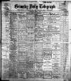 Grimsby Daily Telegraph Saturday 07 June 1913 Page 1