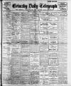 Grimsby Daily Telegraph Friday 01 August 1913 Page 1