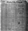 Grimsby Daily Telegraph Monday 04 December 1916 Page 1