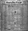 Grimsby Daily Telegraph Monday 02 April 1917 Page 1