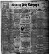 Grimsby Daily Telegraph Friday 27 July 1917 Page 1