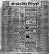 Grimsby Daily Telegraph Thursday 07 February 1918 Page 1