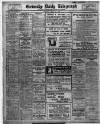 Grimsby Daily Telegraph Thursday 18 April 1918 Page 1