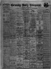 Grimsby Daily Telegraph Saturday 18 February 1928 Page 1