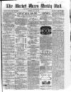 Market Rasen Weekly Mail Saturday 17 May 1862 Page 1