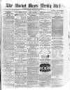 Market Rasen Weekly Mail Saturday 23 August 1862 Page 1