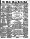 Market Rasen Weekly Mail Saturday 15 February 1879 Page 1