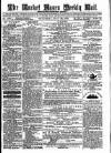 Market Rasen Weekly Mail Saturday 26 July 1879 Page 1