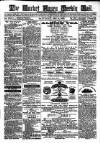 Market Rasen Weekly Mail Saturday 06 December 1879 Page 1