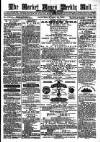 Market Rasen Weekly Mail Saturday 13 December 1879 Page 1