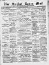 Market Rasen Weekly Mail Saturday 26 January 1889 Page 1