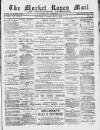 Market Rasen Weekly Mail Saturday 02 February 1889 Page 1