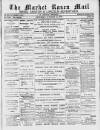 Market Rasen Weekly Mail Saturday 12 October 1889 Page 1