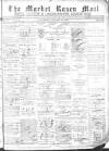 Market Rasen Weekly Mail Saturday 25 January 1896 Page 1