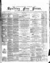 Lincolnshire Free Press Tuesday 07 March 1876 Page 1