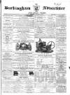Buckingham Advertiser and Free Press Saturday 12 January 1861 Page 1