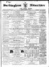 Buckingham Advertiser and Free Press Saturday 02 February 1861 Page 1