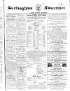 Buckingham Advertiser and Free Press Saturday 16 February 1861 Page 1
