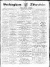 Buckingham Advertiser and Free Press Saturday 15 February 1862 Page 1