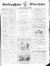 Buckingham Advertiser and Free Press Saturday 31 January 1863 Page 1