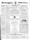 Buckingham Advertiser and Free Press Saturday 09 January 1864 Page 1