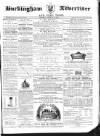 Buckingham Advertiser and Free Press Saturday 23 January 1864 Page 1