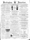 Buckingham Advertiser and Free Press Saturday 27 August 1864 Page 1