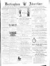 Buckingham Advertiser and Free Press Saturday 15 October 1864 Page 1
