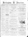 Buckingham Advertiser and Free Press Saturday 01 April 1865 Page 1