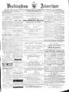 Buckingham Advertiser and Free Press Saturday 23 September 1865 Page 1