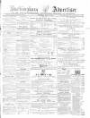 Buckingham Advertiser and Free Press Saturday 22 May 1869 Page 1