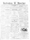 Buckingham Advertiser and Free Press Saturday 04 September 1869 Page 1