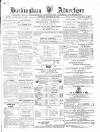Buckingham Advertiser and Free Press Saturday 18 September 1869 Page 1