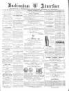 Buckingham Advertiser and Free Press Saturday 13 November 1869 Page 1