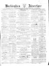 Buckingham Advertiser and Free Press Saturday 16 April 1870 Page 1
