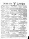 Buckingham Advertiser and Free Press Saturday 10 December 1870 Page 1
