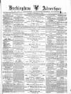 Buckingham Advertiser and Free Press Saturday 23 September 1876 Page 1