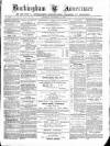 Buckingham Advertiser and Free Press Saturday 22 December 1877 Page 1