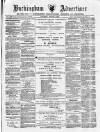 Buckingham Advertiser and Free Press Saturday 02 March 1878 Page 1